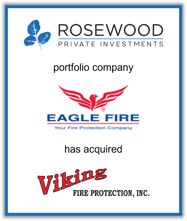 Rosewood Private Investments Announces Eagle Fire's Acquisition of Viking Fire Rosewood